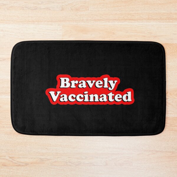 Item preview, Bravely Vaccinated designed and sold by metin1331.