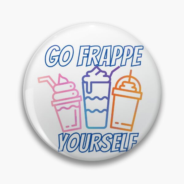 Item preview, Go Frappe Yourself designed and sold by zafirahansen.