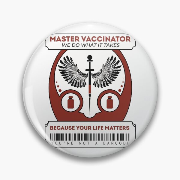Item preview, Master Vaccinator - Because Life Matters designed and sold by Redinsart.