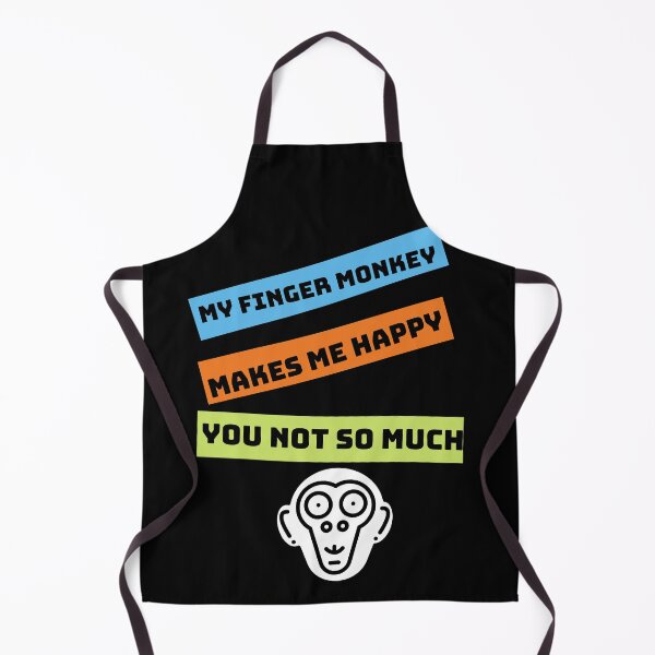Item preview, My Finger Monkey Makes Me Happy You Not So Much designed and sold by wodra.