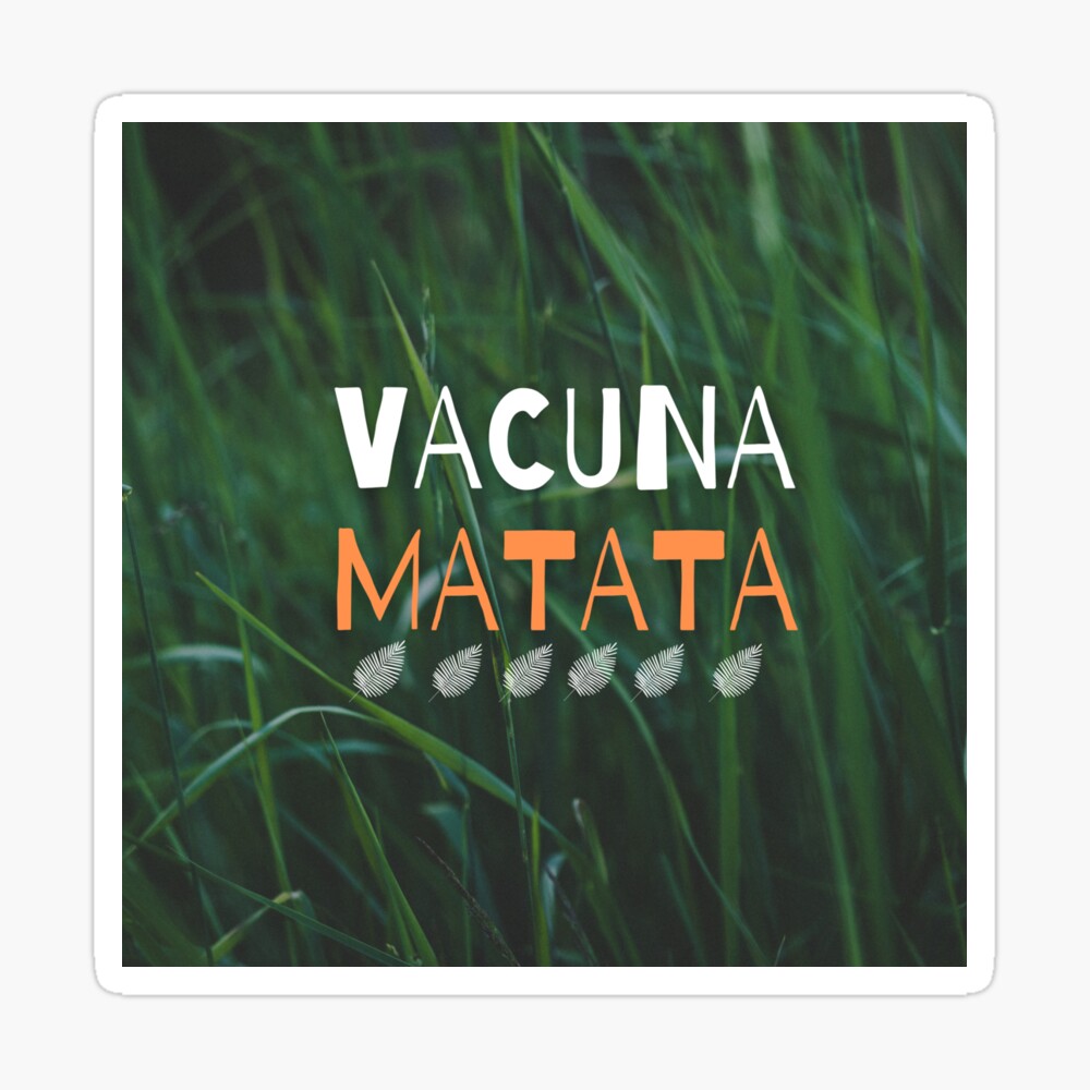 Vacuna Matata Poster Von Operationalized Redbubble