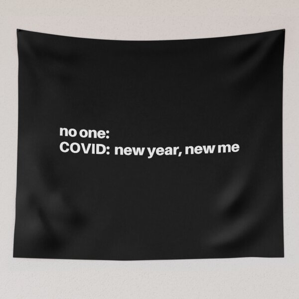 Item preview, No one New Covid strain: New year, new me - Happy 2021! Funny meme on new covid strain designed and sold by whatisonmymind.