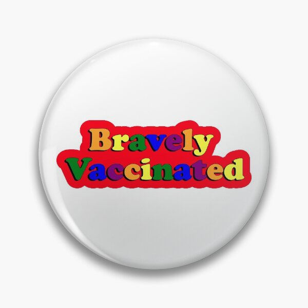 Item preview, Bravely Vaccinated designed and sold by metin1331.