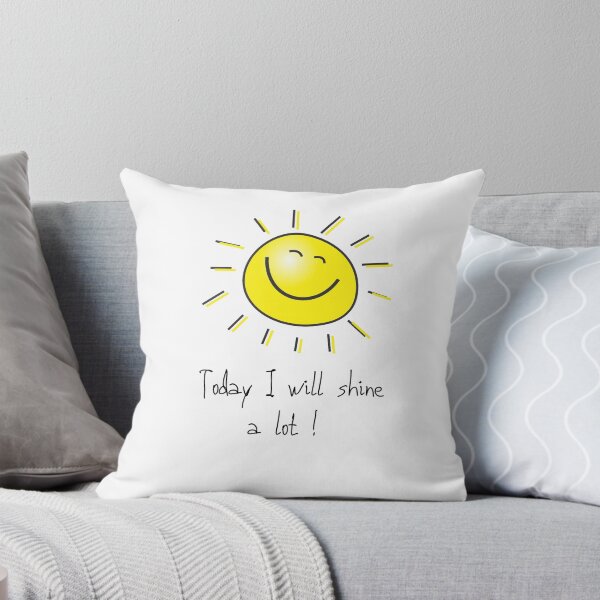 Item preview, Today I will shine a lot designed and sold by mariakarol.