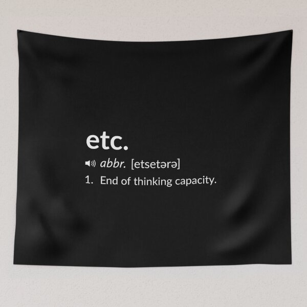 Item preview, Funny Definition: Etc. designed and sold by T-ShirtGuy.