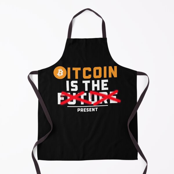Item preview, Bitcoin is the PRESENT  designed and sold by Bitcoin-Fashion.