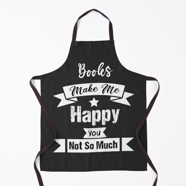 Item preview, Books Makes me happy you not so much funny gift ideas for Books lovers designed and sold by biigshow.