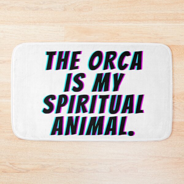Item preview, The orca is my spiritual animal funny orca  designed and sold by OneTimeEngineer.