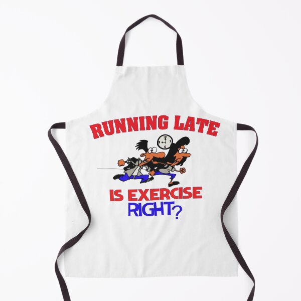 Item preview, running late is exercise right designed and sold by supercoool.