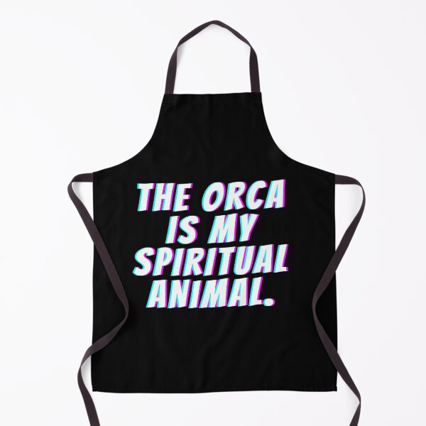 Item preview, The orca is my spiritual animal funny orca designed and sold by OneTimeEngineer.