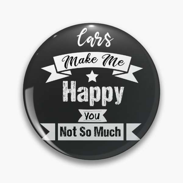 Item preview, Cars Makes me happy you not so much funny gift ideas for Cars lovers  designed and sold by biigshow.