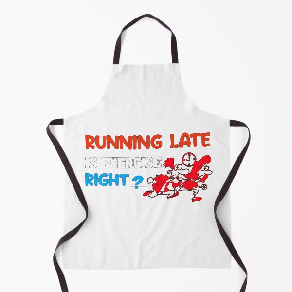 Item preview, Running late is exercise right , funny Gift designed and sold by supercoool.