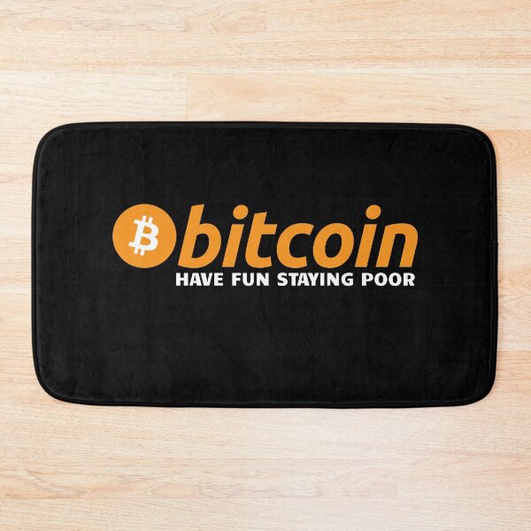 Item preview, Bitcoin - Have fun staying poor designed and sold by Bitcoin-Fashion.