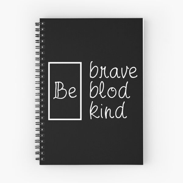 Item preview, be brave, be bold, be kind designed and sold by hourrianouar.