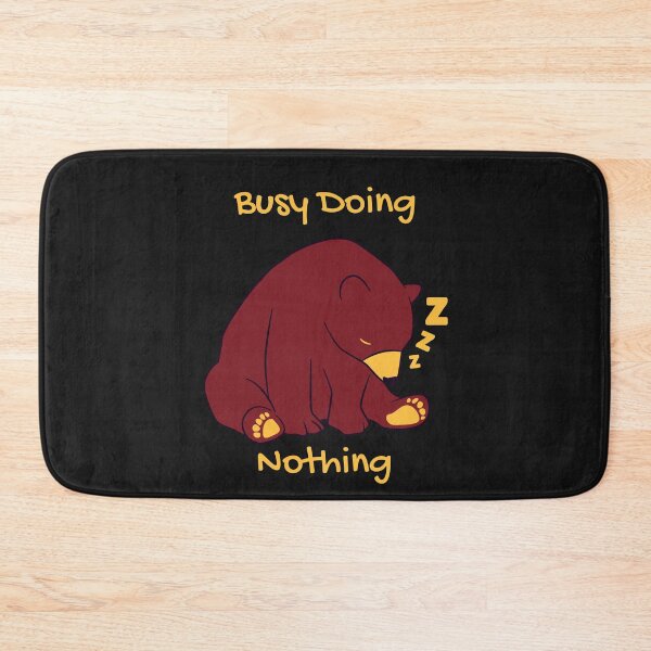 Item preview, Busy Doing Nothing designed and sold by Pixelcraftsmith.