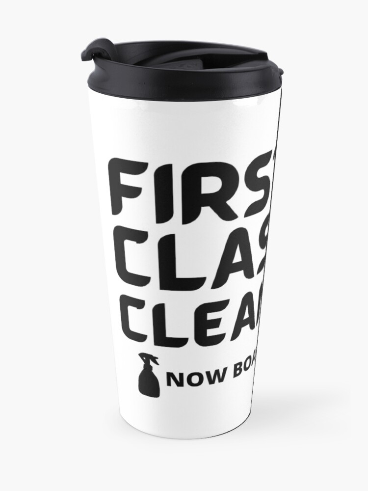Alternate view of First Class Cleaning Inspirational Housekeeping Gift Travel Mug