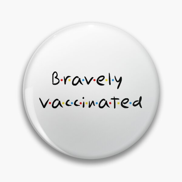 Item preview, Bravely Vaccinated designed and sold by metin1331.