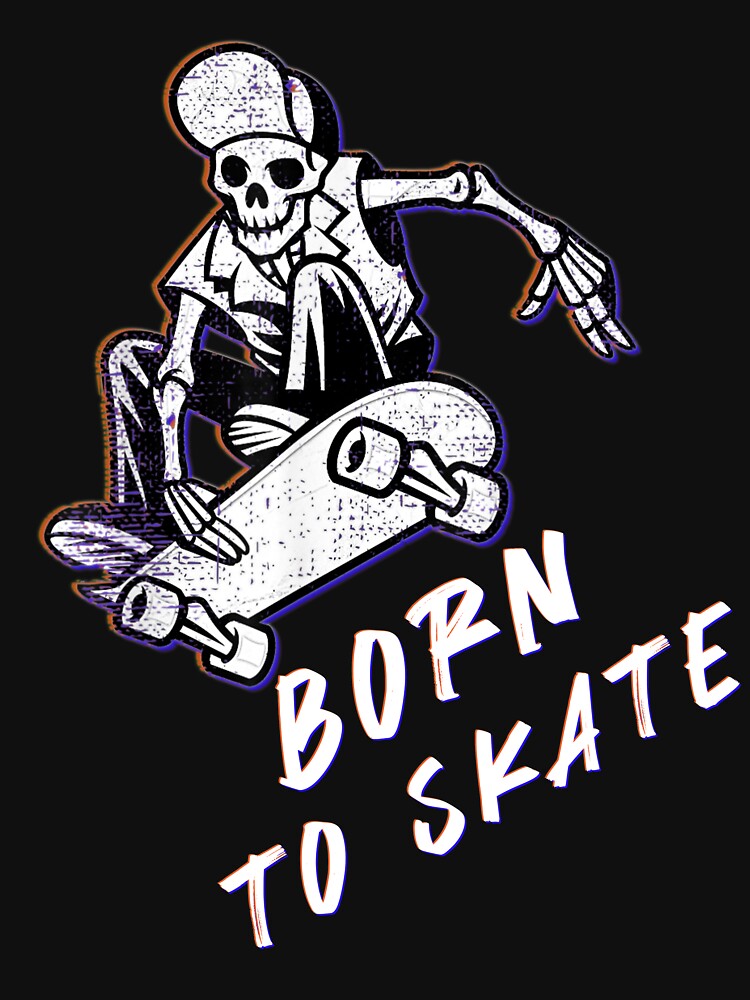 Born to Skate Skeleton Skater Retro Essential T-Shirt for Sale by