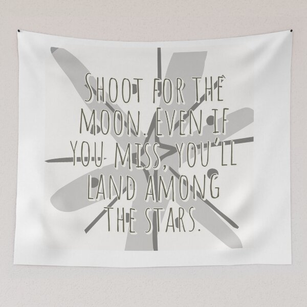 Item preview, Shoot for the Moon. Even if you miss, you'll land among the stars designed and sold by Mycxh.