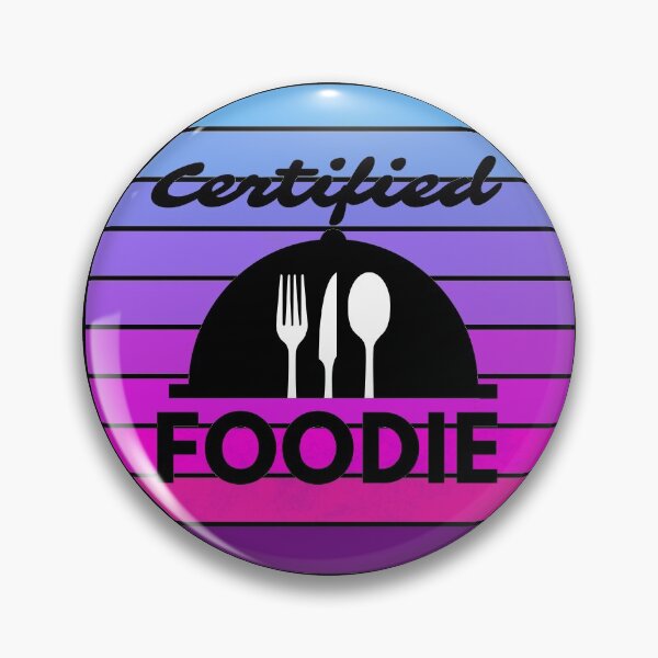 Item preview, Certified Foodie designed and sold by StephenMollie.