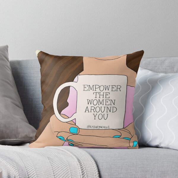 Item preview, Empower the Women Around You designed and sold by kathrynchill.