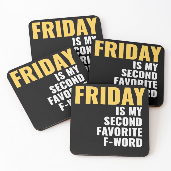 Item preview, Friday Is My Second-Favorite F-Word - Yellow Ver. designed and sold by Zerasu.