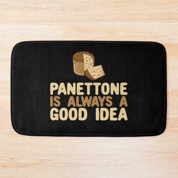 Item preview, Panettone Is Always a Good Idea designed and sold by Kawaiindoodle.