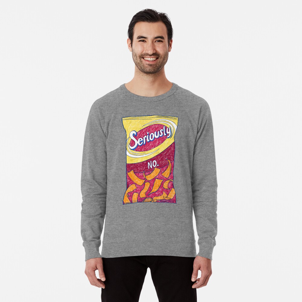 Seriously No Lightweight Sweatshirt