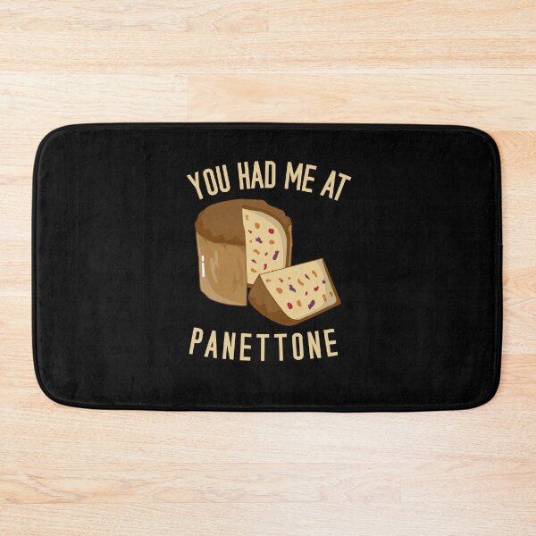 Item preview, You Had Me At Panettone designed and sold by Kawaiindoodle.