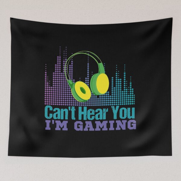 Item preview, Can't Hear You I'm Gaming Funny Video Game Gamer Gift designed and sold by YAITPSTORE.
