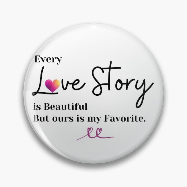 Item preview, Valentines Day Gift, Every Love Story is beautiful but ours is my Favorite #LoveYou designed and sold by AmazingEcraft.