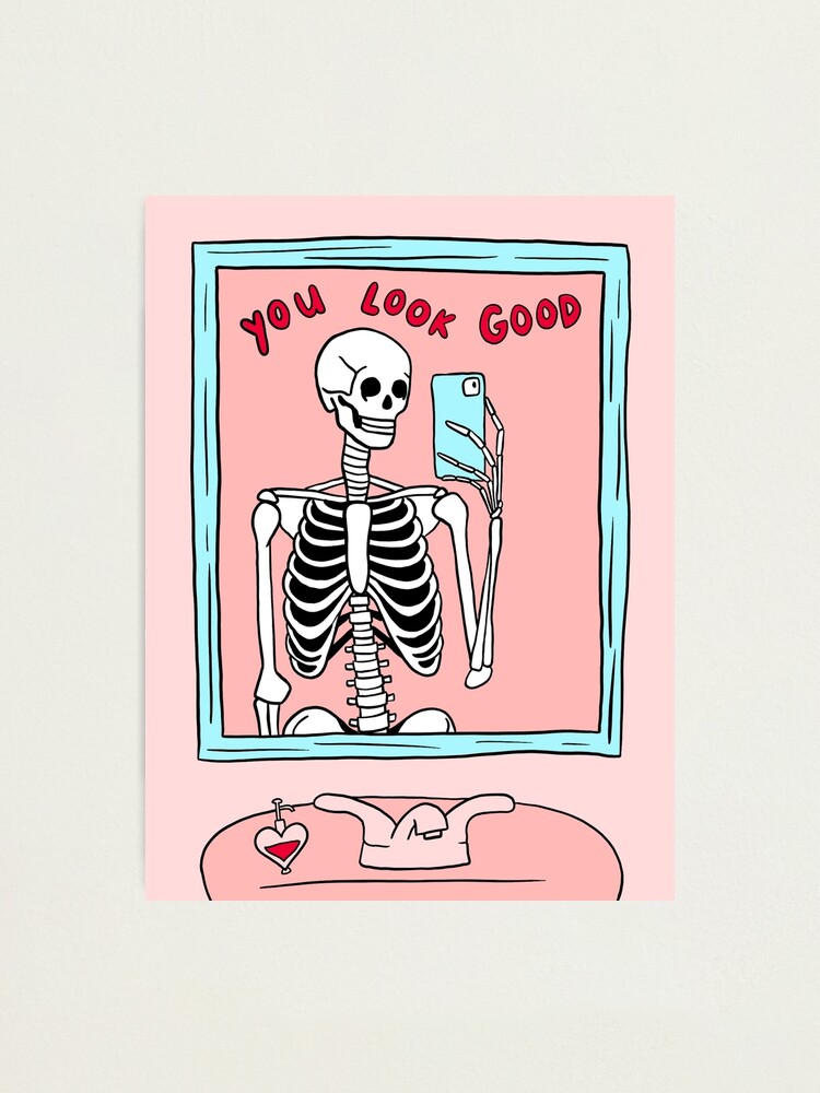 Alternate view of you look good skeleton mirror selfie Photographic Print