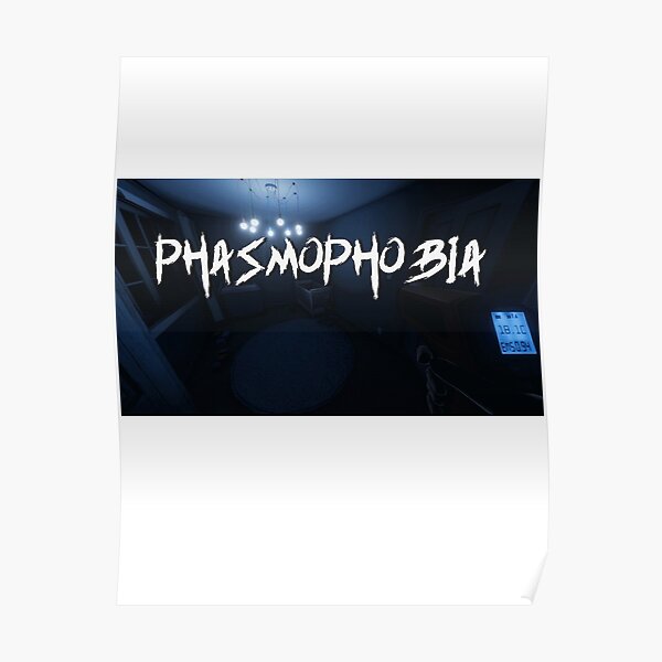 Phasmophobie Poster