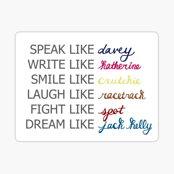 Newsies Speak Write Smile Laugh Fight Dream Sticker