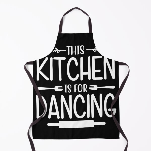 Item preview, this kitchen is for dancing: gift for people who love baking and admir cooking designed and sold by charaf19.