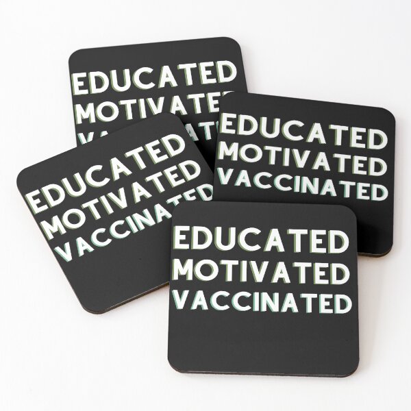 Item preview, Educated Motivated Vaccinated designed and sold by Xrizen  Designs.