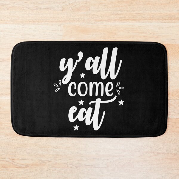 Item preview, yall come eat: gift for people who love baking and admir cooking  designed and sold by charaf19.