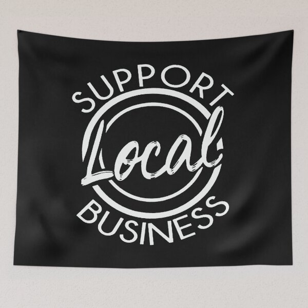 Item preview, Support Local Business designed and sold by truongminhchau.