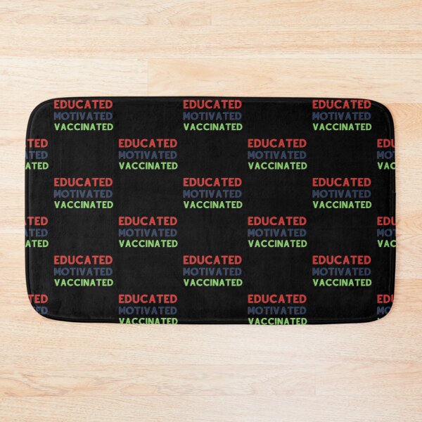 Item preview, Educated Motivated Vaccinated designed and sold by Xrizen  Designs.