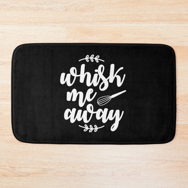 Item preview, whisk me away : gift for people who love baking and admir cooking  designed and sold by charaf19.