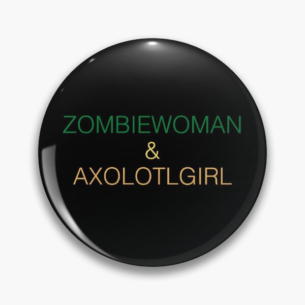 Item preview, ZOMBIEWOMAN AND AXOLOTLGIRL designed and sold by micraelle.