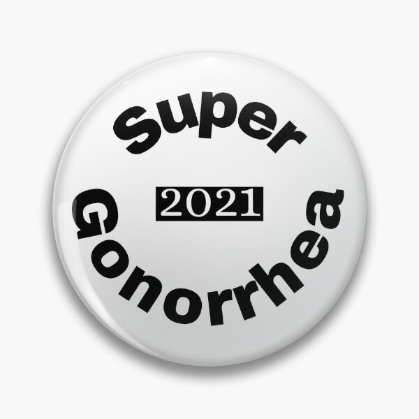 Item preview, Super Gonorrhea designed and sold by GabyVGalindo.