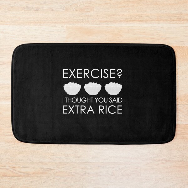 Item preview, Exercise I Thought You Said Extra Rice designed and sold by FilipinoMerch.