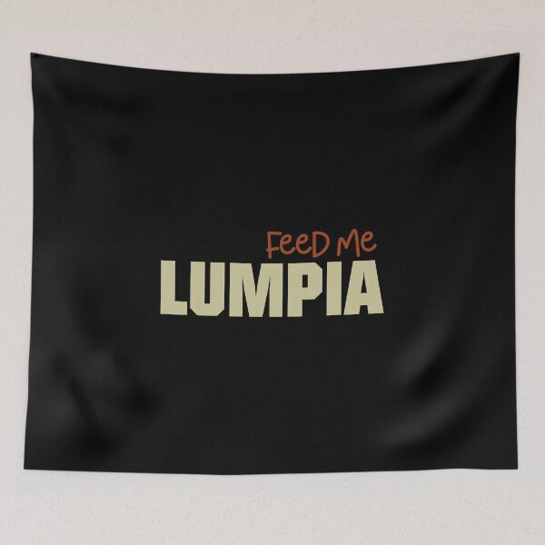 Item preview, Feed Me Lumpia Funny Filipino designed and sold by FilipinoMerch.
