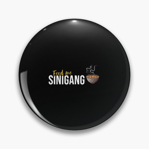 Item preview, Feed Me Sinigang Funny Filipino designed and sold by FilipinoMerch.