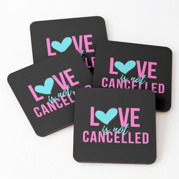 Item preview, Love is not Cancelled  designed and sold by Desandu.