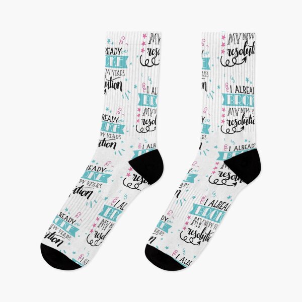Item preview, I Already Broke My New Years Resolution designed and sold by Phorase.