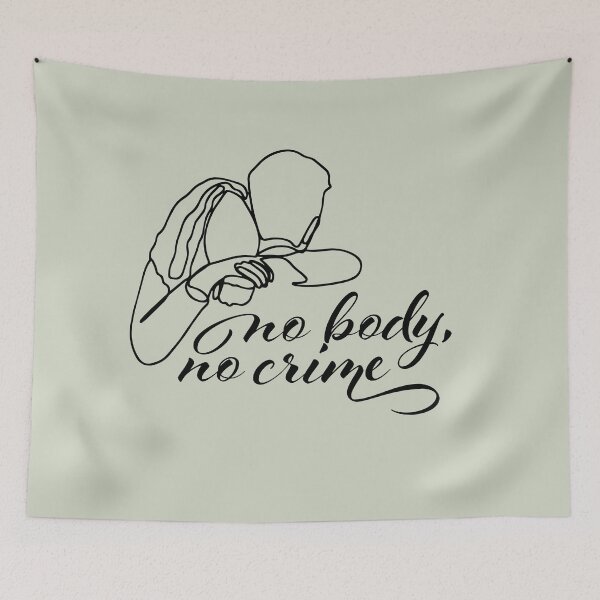 Item preview, No Body, No Crime designed and sold by Wolka.