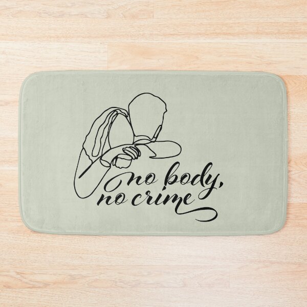 Item preview, No Body, No Crime designed and sold by Wolka.