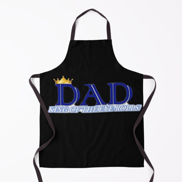 Item preview, DAD THE EYE ROLL KING designed and sold by THE AMERICAN TEEVANGELIST.